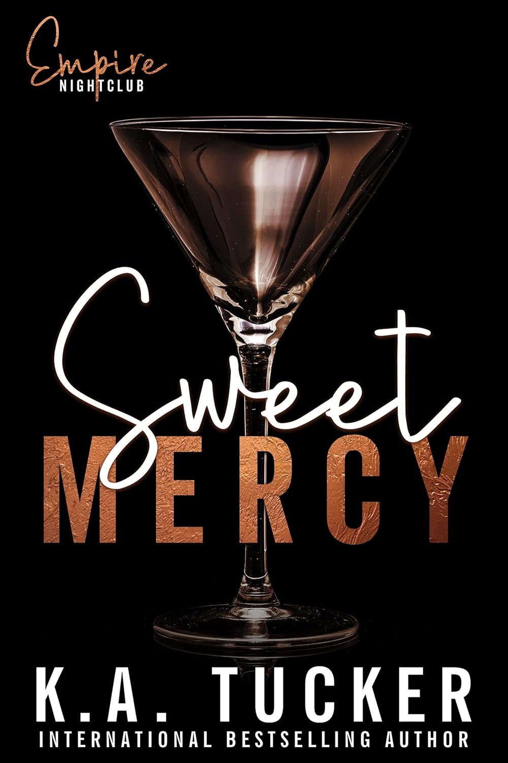 کتاب Sweet Mercy (Empire Nightclub Book 1) اثر K.A. Tucker