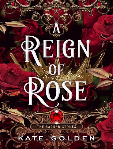 کتاب A Reign of Rose (Sacred Stones Book 3) (زبان اصلی)