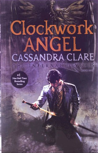 کتاب Clockwork Angel (The Infernal Devices 1) (فرشته کوکی)