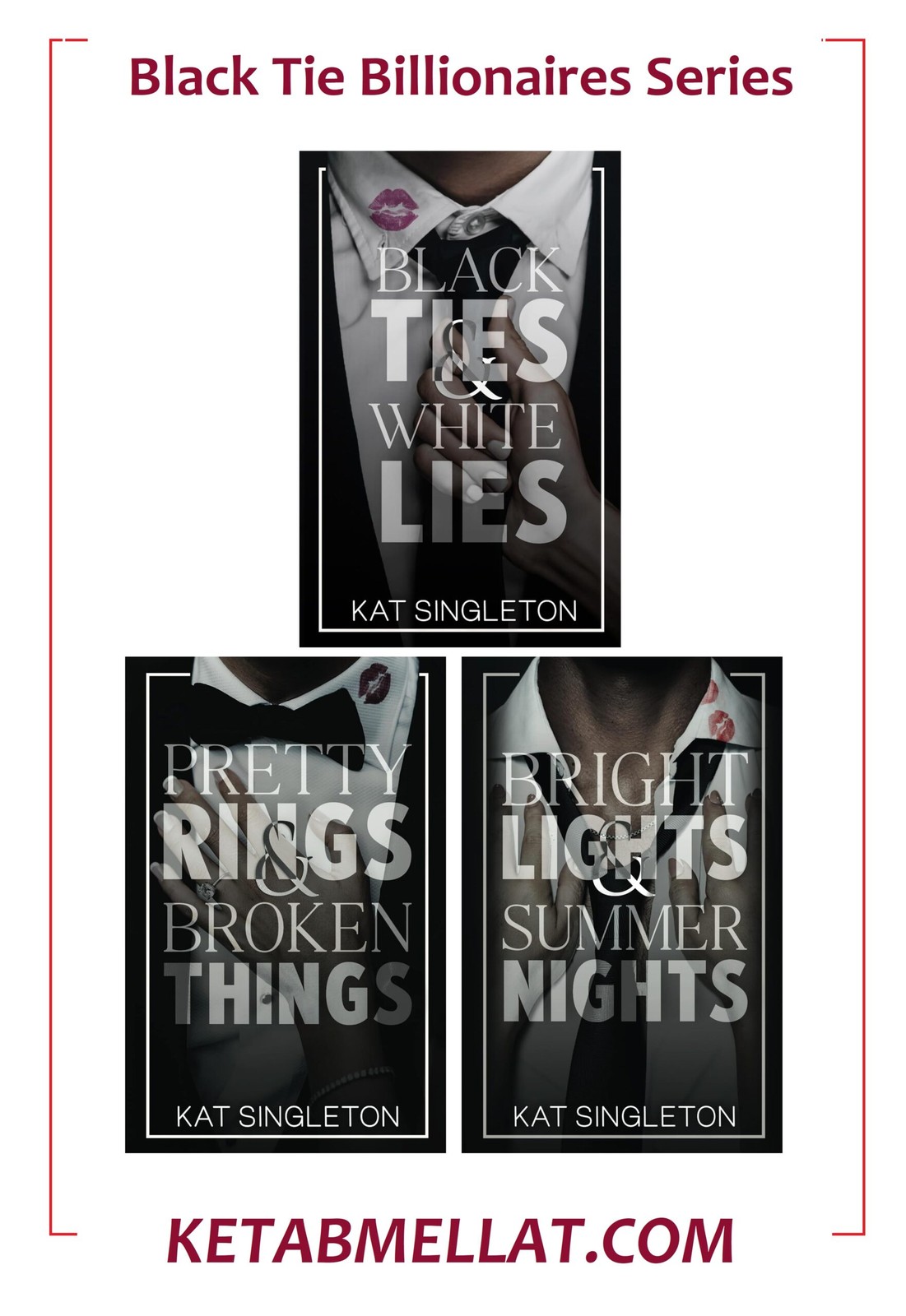 مجموعه کتاب ( Black Ties and White Lies, Pretty Rings and Broken Things, Bright Lights and Summer Nights) Black Tie Billionaires (زبان اصلی)
