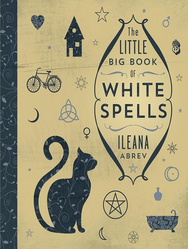 کتاب The Little Big Book of White Spells (متن کامل)