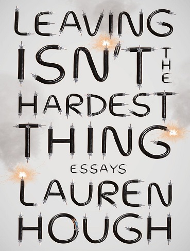 کتاب Leaving Isn’t the Hardest Thing (زبان اصلی)