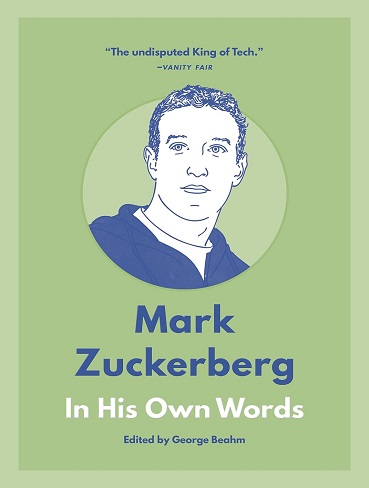 کتاب Mark Zuckerberg: In His Own Words (In Their Own Words) (زبان اصلی)