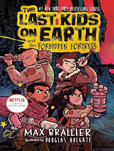 کتاب The Last Kids on Earth and the Forbidden Fortress (The Last Kids on Earth Book 8) (زبان اصلی)