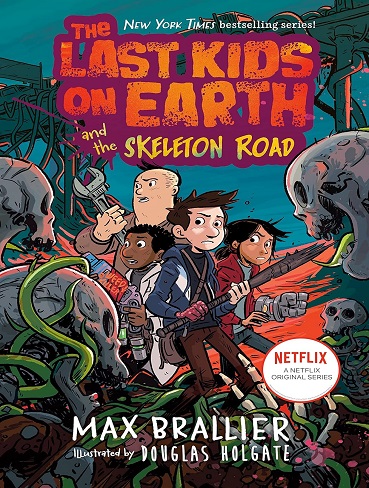 کتاب The Last Kids on Earth and the Skeleton Road (The Last Kids on Earth Book 6) (زبان اصلی)
