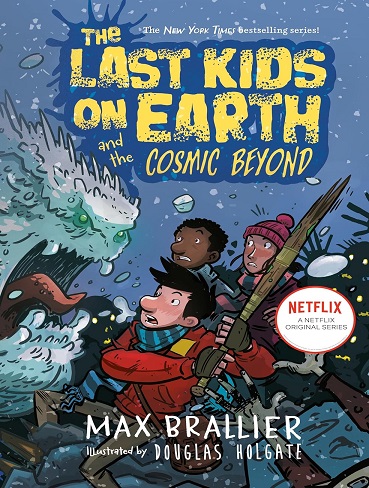 کتاب The Last Kids on Earth and the Cosmic Beyond (The Last Kids on Earth Book 4) (زبان اصلی)