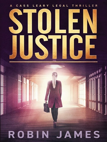کتاب Stolen Justice (Cass Leary Legal Thriller Series Book 4) (زبان اصلی)