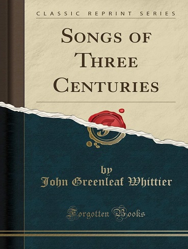 کتاب Songs of Three Centuries (زبان اصلی)