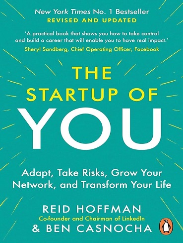 کتاب The Start-up of You: Adapt, Take Risks, Grow Your Network, and Transform Your Life (زبان اصلی)