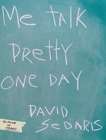 کتاب Me Talk Pretty One Day (زبان اصلی)