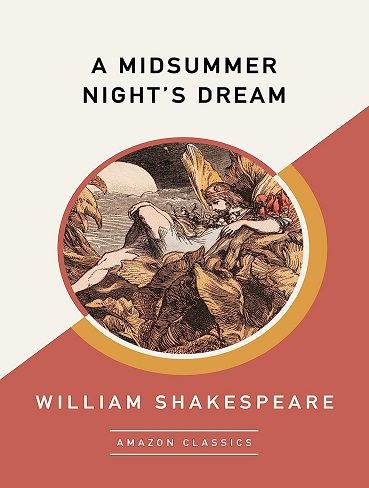 کتاب A Midsummer Night’s Dream (AmazonClassics Edition) (زبان اصلی)
