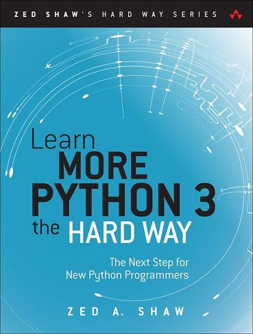 کتاب Learn More Python 3 the Hard Way: The Next Step for New Python Programmers (زبان اصلی)