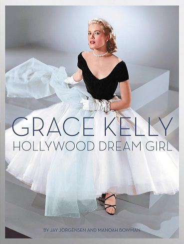 کتاب Grace Kelly: Hollywood Dream Girl (زبان اصلی)