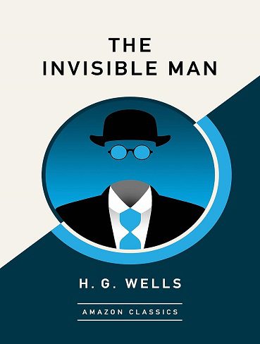 کتاب The Invisible Man (AmazonClassics Edition) (زبان اصلی)