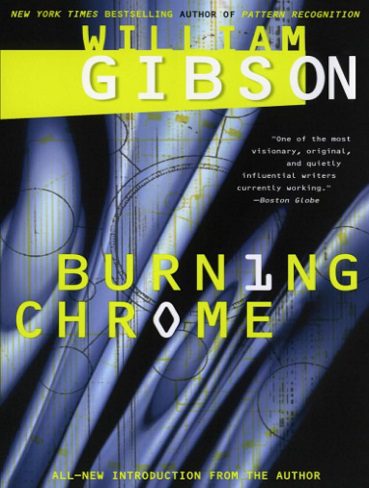 کتاب Burning Chrome (Sprawl Trilogy Book 4) (زبان اصلی)