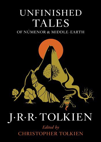 کتاب Unfinished Tales of Numenor and Middle-Earth