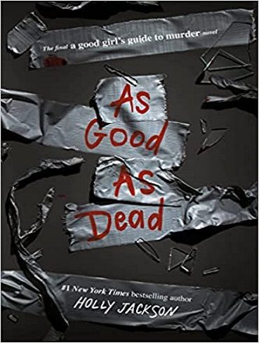 کتاب As Good As Dead (A Good Girl’s Guide to Murder Book 3) (متن کامل)
