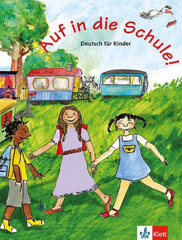 کتاب داستان المانی Auf in die Schule! Deutsch fur Kinder