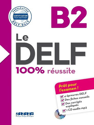 کتاب زبان Le DELF – 100% reusSite – B2 + CD