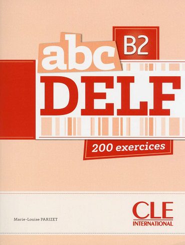 کتاب زبان ABC DELF – Niveau B2 + CD سیاه و سفید