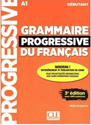 کتاب گرامر پروگرسیو فرانسه Grammaire Progressive Du Francais A1 - Debutant - 3rd +Corriges