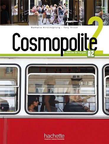 کتاب زبان Cosmopolite 2 : Livre de l’élève + Cahier + DVD-ROM (رنگی)