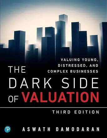 دانلود نسخه کامل کتاب زبان اصلی Dark Side of Valuation, The: Valuing Young, Distressed, and Complex Businesses