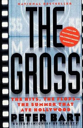 دانلود نسخه کامل کتاب زبان اصلی The Gross: The Hits, The Flops—The Summer That Ate Hollywood PDF
