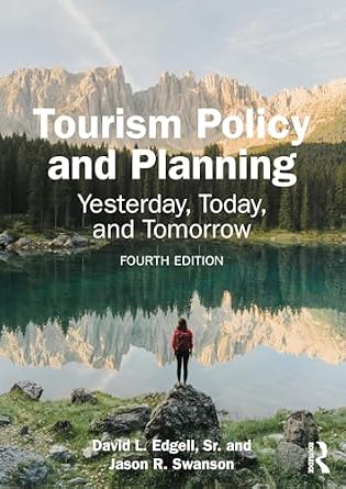 دانلود نسخه کامل کتاب زبان اصلی Tourism Policy and Planning: Yesterday, Today, and Tomorrow PDF