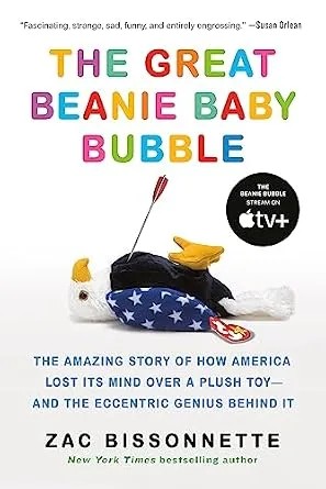دانلود نسخه کامل کتاب زبان اصلی The Great Beanie Baby Bubble: Mass Delusion and the Dark Side of Cute PDF