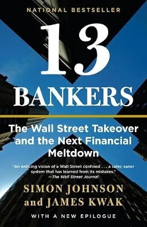دانلود نسخه کامل کتاب زبان اصلی 13 Bankers: The Wall Street Takeover and the Next Financial Meltdown PDF