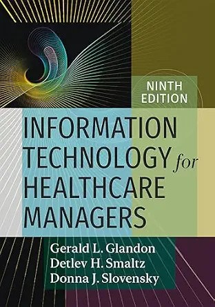 دانلود نسخه کامل کتاب زبان اصلی Information Technology for Healthcare Managers, Ninth Edition PDF