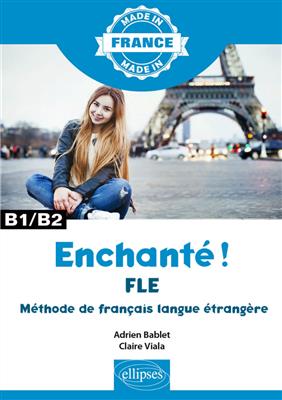 دانلود کتاب Enchanté ! – FLE – Méthode de français langue étrangère – B1/B2