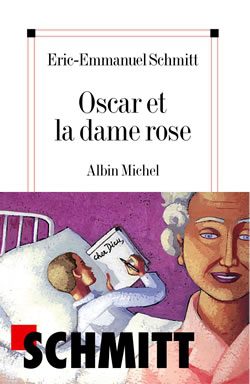دانلود کتاب Oscar et la dame rose از Eric-Emmanuel Schmitt