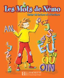 دانلود کتاب Les Mots de Nemo Cahier de lecture et d’ecriture