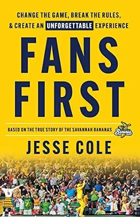 دانلود نسخه کامل کتاب زبان اصلی Fans First: Change The Game, Break the Rules & Create an Unforgettable Experience PDF