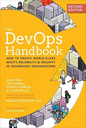 دانلود نسخه کامل کتاب زبان اصلی The DevOps Handbook, Second Edition: How to Create World-Class Agility, Reliability, & Security in Technology Organizations Kindle Edition PDF