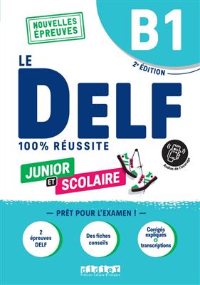 دانلود کتاب Le DELF B1 Junior et Scolaire 100% Réussite – édition 2023