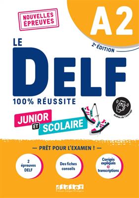 دانلود کتاب Le DELF A2 Junior et Scolaire 100% Réussite – édition 2023