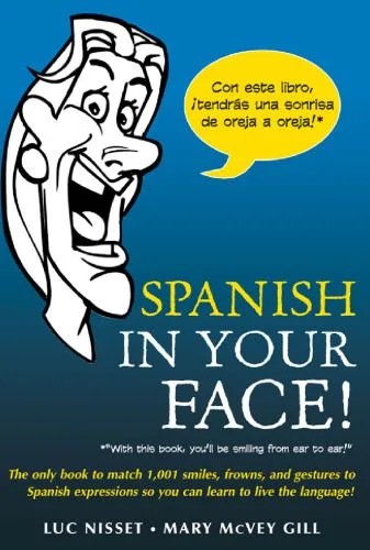 دانلود نسخه کامل کتاب Spanish in Your Face!