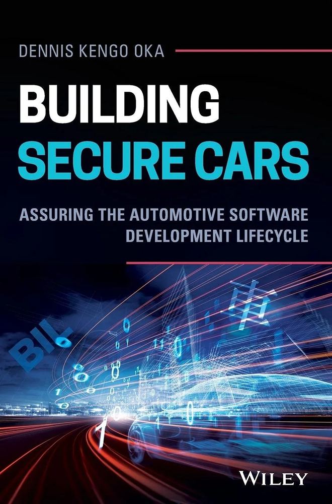 دانلود نسخه کامل کتاب Building Secure Cars: Assuring the Automotive Software Development Lifecycle 1st edition