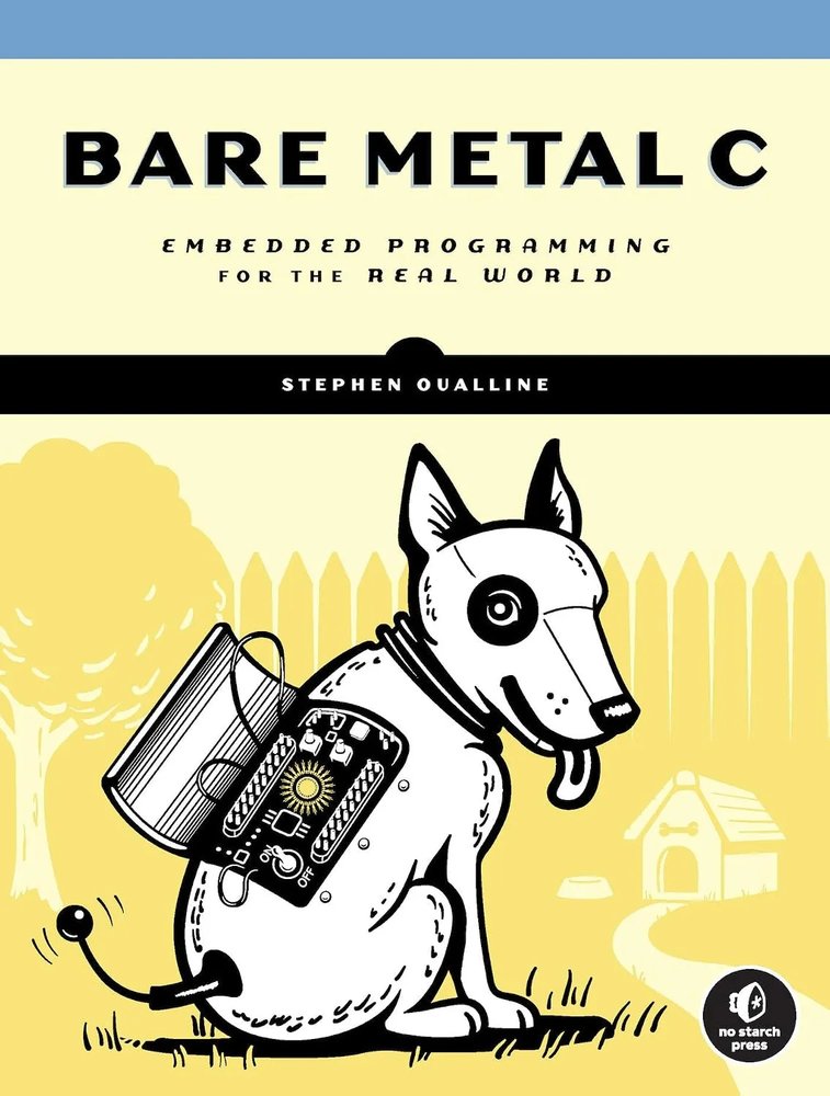 دانلود نسخه کامل کتاب انگلیسی Bare Metal C: Embedded Programming for the Real World
