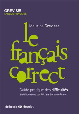 دانلود کتاب Le francais correct – Guide pratique des difficultes – Grevisse
