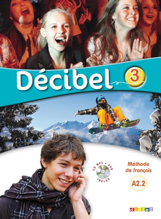 دانلود کتاب Decibel 3 niv.A2.2 – Livre + Cahier + CD mp3 + DVD