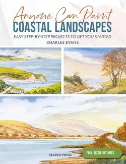 دانلود نسخه کامل کتاب زبان اصلی Anyone Can Paint Coastal Landscapes: 6 easy step-by-step projects to get you started PDF
