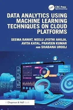 دانلود نسخه کامل کتاب زبان اصلی Data Analytics using Machine Learning Techniques on Cloud Platforms PDF