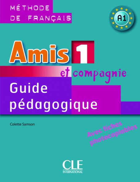 دانلود کتاب Amis et compagnie – Niveau 1 – Guide pedagogique