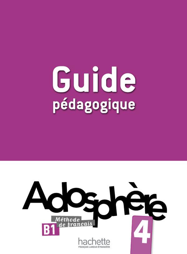 دانلود کتاب Adosphere 4 – Guide pedagogique
