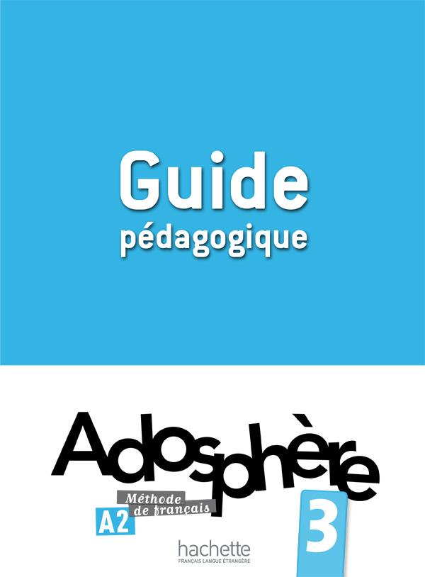 دانلود کتاب Adosphere 3 – Guide pedagogique