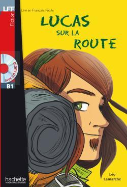 دانلود کتاب Lucas sur la route